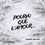 Gabriel Beland - Pourvu que l'amour (2026)