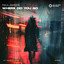 Where Did You Go - Extended Mix
