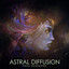 Astral Diffusion cover
