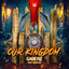 Our Kingdom feat. Haarley feat. Haarley - Extended Mix