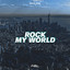 Rock My World - Extended Mix