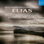 Cover — beluister Elias, Op. 70: Teil II: Sei stille dem Herrn op Spotify