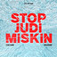 STOP JUDI MISKIN cover