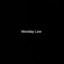 Monday Low - Radio Edit