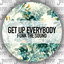 Get Up Everybody - Radio Edit