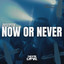 Now or Never - Extended Mix