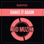 Shake It Again