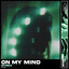 On My Mind - Extended Mix