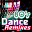 80s Dance Remixes cover