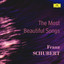 The Most Beautiful Songs by Franz Schubert cover