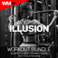 Illusion - Workout Remix 132 Bpm