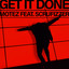 Get It Done feat. Scrufizzer - Extended Mix