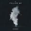 Follow Me - Extended Mix