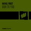 Run To You - Rafael Frost Remix