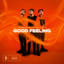 Good Feeling