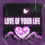 Love of Your Life cover