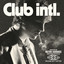 Club Intl - Ash Is Gone