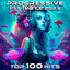 Progessive Psy Trance 2023 Top 100 Hits cover