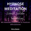 Hypnose Meditation | Schnell Schlafen & Tiefe Heilung | Mit Heilenden Frequenzen & Positiven Affirmationen cover
