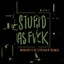 Stupid as Fvck - Minority & Stryker Remix