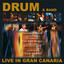 Drum Legends & Band - Live In Gran Canaria cover
