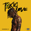 Kendrick P. - Toxic Love