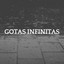 Gotas Infinitas cover