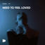 Mindblow/Ety - Need To Feel Loved