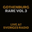 Gothenburg Rare Vol. 3 - Live at Sveriges Radio cover