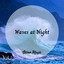 Ocean Music: Waves at Night Vol. 1 cover