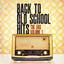 Back to Old School Hits: The 50s, Vol. 1 cover