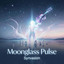Moonglass Pulse - Radio Edit