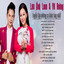 Tuyển Tập Những Ca Khúc Hay Nhất Của Lưu Ánh Loan Và Vũ Hoàng cover