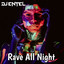 DJ Entel - Rave All Night