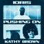 Pushing On - Extended