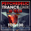 Psychedelic Trance Dark Hi Tech Top 100 Best Selling Chart Hits + DJ Mix cover