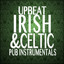Upbeat Celtic and Irish Pub Instrumentals cover