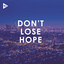 Don't Lose Hope cover