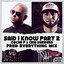Said I Know - Tswex Malabola Remix