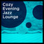 Cozy Evening Jazz Lounge cover