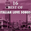 16 Best Italian Love Songs cover