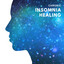 Chronic Insomnia Healing: 417 hz Removes All Negative Blocks, Delta Waves, Deep Sleep Music cover