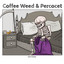 Coffee Weed & Percocet cover