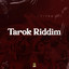 Tarok Riddim
