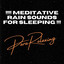 !!!! Meditative Rain Sounds For Sleeping !!! cover