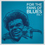 For the Fans of Blues, Vol. 1 cover