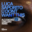 U Don't Want This - Alt Control & Millero Remix