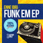 Funk Em - Extended Mix