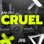 Cruel - Extended Mix