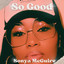 Sonya McGuire - So Good